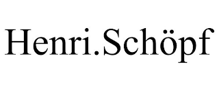 HENRI.SCHÖPF