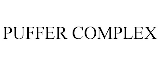 PUFFER COMPLEX
