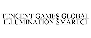 TENCENT GAMES GLOBAL ILLUMINATION SMARTGI