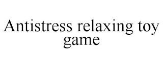 ANTISTRESS RELAXING TOY GAME