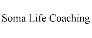 SOMA LIFE COACHING