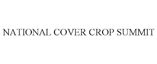NATIONAL COVER CROP SUMMIT