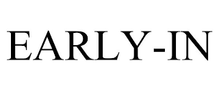 EARLY-IN