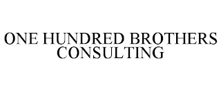 ONE HUNDRED BROTHERS CONSULTING