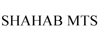 SHAHAB MTS