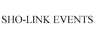 SHO-LINK EVENTS