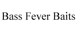 BASS FEVER BAITS