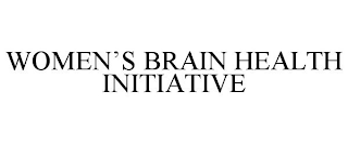 WOMEN'S BRAIN HEALTH INITIATIVE