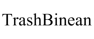 TRASHBINEAN