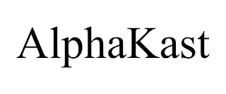 ALPHAKAST