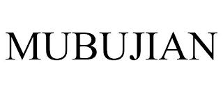 MUBUJIAN
