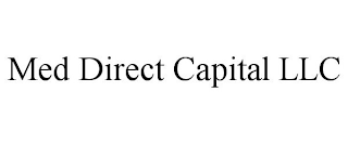 MED DIRECT CAPITAL LLC