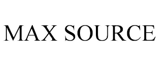 MAX SOURCE