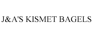 J&A'S KISMET BAGELS