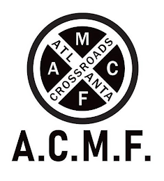 ACMF ATLANTA CROSSROADS A.C.M.F.