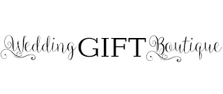 WEDDING GIFT BOUTIQUE