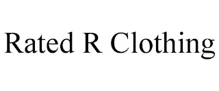 RATED R CLOTHING