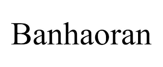 BANHAORAN
