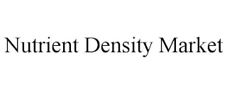 NUTRIENT DENSITY MARKET