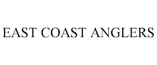 EAST COAST ANGLERS