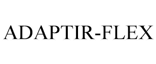 ADAPTIR-FLEX