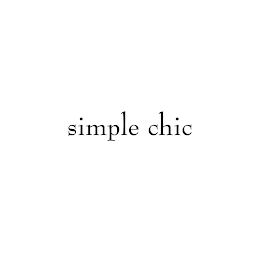 SIMPLE CHIC