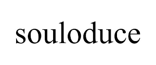 SOULODUCE