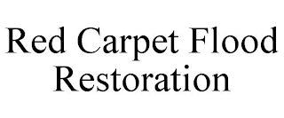 RED CARPET FLOOD RESTORATION