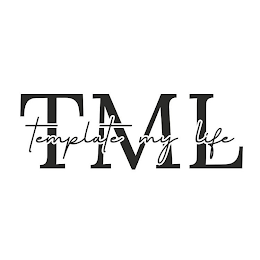 TML TEMPLATE MY LIFE