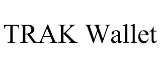 TRAK WALLET