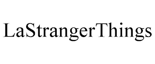 LASTRANGERTHINGS