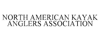 NORTH AMERICAN KAYAK ANGLERS ASSOCIATION