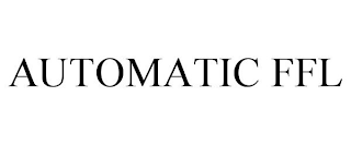 AUTOMATIC FFL