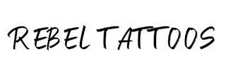 REBEL TATTOOS