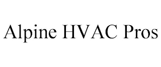 ALPINE HVAC PROS