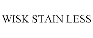 WISK STAIN LESS