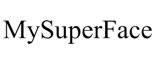 MYSUPERFACE