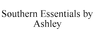 SOUTHERN ESSENTIALS BY ASHLEY