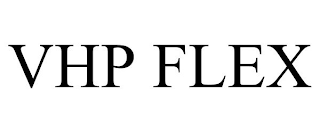 VHP FLEX