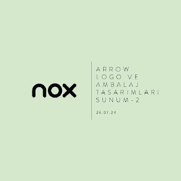 NOX ARROW LOGO VE AMBALAJ TASARIMLARI SUNUM -2 26.07.24