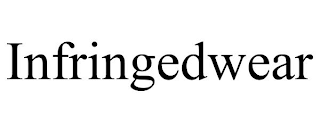 INFRINGEDWEAR
