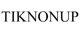 TIKNONUP