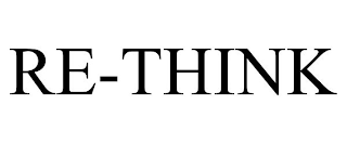 RE-THINK