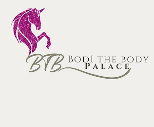 BTB BODI THE BODY PALACE