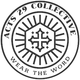 ACTS 29 COLLECTIVE WEAR THE WORD