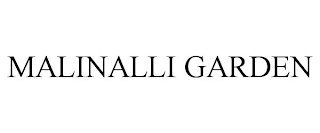 MALINALLI GARDEN
