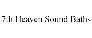 7TH HEAVEN SOUND BATHS