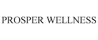 PROSPER WELLNESS