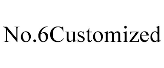 NO.6CUSTOMIZED