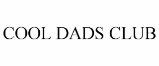 COOL DADS CLUB